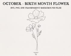 a drawing of flowers with the words october - birth month flower