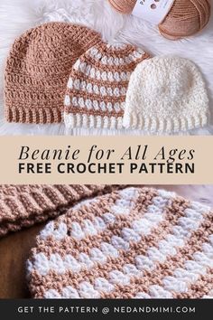 three crocheted beanies with text that reads, berrie for all ages free crochet pattern