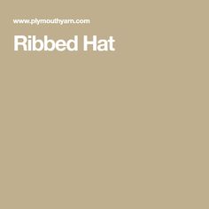 the words ribbed hat written in white on a tan background with an image of a cat