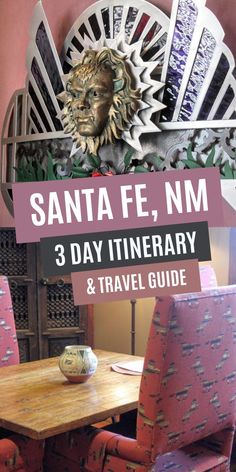 the santa fe nm 3 day itinerary and travel guide