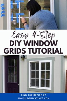 a woman painting the side of a house with text overlay that reads easy 4 step diy window grids