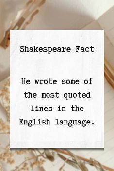 shakespeare fact written on top of a piece of paper next to some writing utensils