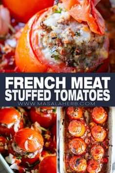 french meat stuffed tomatoes in a casserole dish with text overlay that reads, french meat stuffed tomatoes