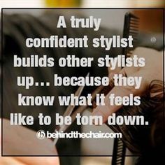 a person cutting another persons hair with a comb and scissors in front of the caption that reads, a truly confident stylist build their stylistic up because they