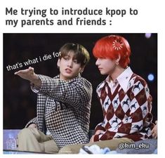 two people sitting next to each other pointing at something with the caption, me trying to introduce pop to my parents and friends that's what i die for