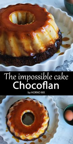 the impossible cake has been made with chocolate and caramel sauce on top, then topped with an egg