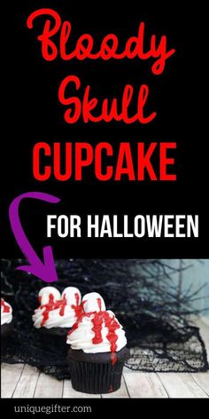 Bloody Cupcake Recipe | Skully Cupcake Recipe | Halloween Baking Ideas | Halloween Cupcakes | Halloween Party Food | Halloween Recipes | #halloween #skull #cupcake #creepy #recipe Halloween Baking Ideas, Party Food Halloween, Skull Cupcakes, Cupcakes Halloween, Recipes Halloween, Halloween Party Food, Triple Chocolate Cake, Blog Success, Food Halloween