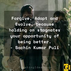 two people standing next to each other with the caption, forgive, adopt and evlive, because holding on stagnates your opportunity of being better