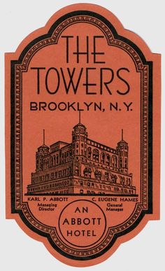 an orange and black label for the tower's brooklyn, n y hotel in new york