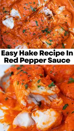 two pictures with different types of food in them and the words easy hake recipe in red pepper sauce