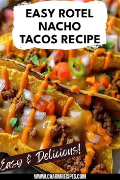 tacos with cheese and sauce on them sitting on a plate next to the words easy hotel nacho tacos recipe