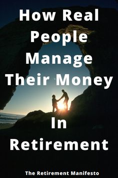 two people shaking hands in front of the ocean with text overlay that reads how real people manage their money in retirement