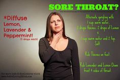 Essential oils for sore throat...to learn more visit www.youngliving.com. If you want to order please use my I.D # 2958004. Essential Oils For Sore Throat, Best Oil Diffuser, Oils For Sore Throat, For Sore Throat