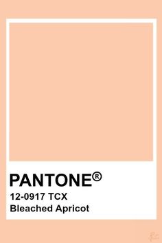 pantone's peach hue is shown with the text, bleached apricot