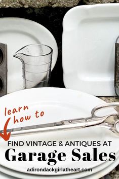 Piles of white ironstone with pair of shears: learn how to find vintage and antiques at garage sales Successful Garage Sale, Estee Lauder Beautiful, Antique Shopping, Spa Like Bathroom, How To Go, Glassware Collection, Garage Organization