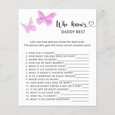 a pink butterfly baby shower game with the words who knows best