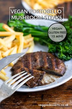 steak and french fries on a plate with the title vegan potrobello mushroom steaks