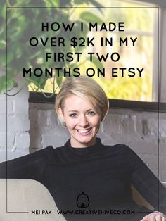 a woman sitting in a chair with the words how i made over $ 2k in my first two months on etsy