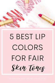 5 best lip colors for fair skin tones. #beautytips #lipcolors #fairskin #makeuptips Lip Colors For Fair Skin, Lip Color For Fair Skin, Color For Fair Skin, Nyx Lip Cream, Winter Lip Color, Neutral Lip Color, Neutral Lips, Cool Skin Tone