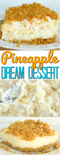 this is an image of pineapple dream dessert