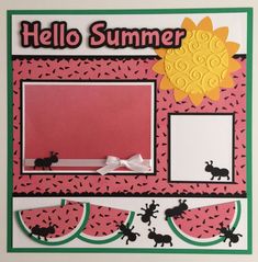 a card made with watermelon slices and the words hello summer