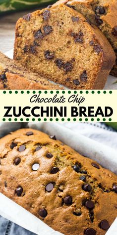 chocolate chip zucchini bread in a pan with text overlay that reads chocolate chip zucchini bread