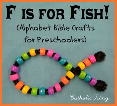 a colorful bracelet that says if is for fish alphabet bible crafts for pre schoolers