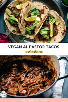 two images with the words vegan al pastor tacos and an image of three tortillas