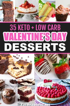 valentine's day desserts with text overlay that reads 35 keto and low carb valentine's day desserts