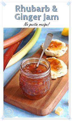 a jar of rhubarb and ginger jam on a cutting board