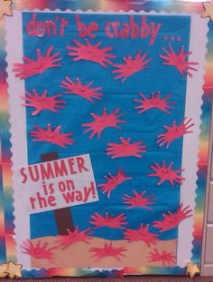 a bulletin board with pink and blue paint splattered on it that says, don't be baby summer is on the way