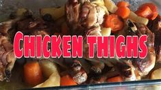 chicken thighs with carrots, potatoes and other vegetables