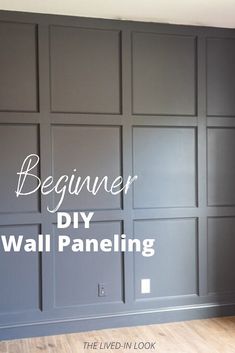 an empty room with the words beginner diy wall paneling in white lettering