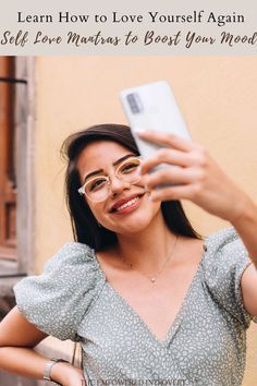 a woman taking a selfie with the caption learn how to love yourself again