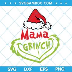 mama grin svg file with santa hat