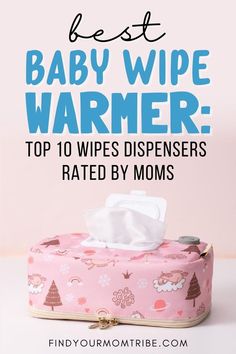 the best baby wipe warmer top 10 wipe dispensers rated by moms