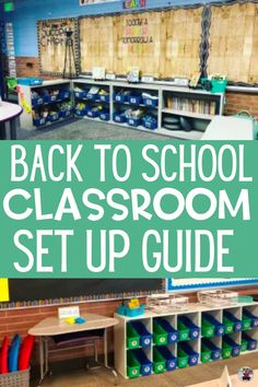 the back to school classroom setup up guide