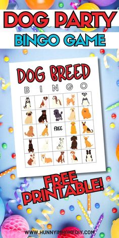 a printable dog party game is shown with balloons and confetti in the background