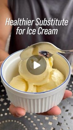 a person holding a bowl of ice cream with a spoon in it and the words healthier substance for ice cream