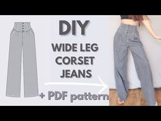 a woman wearing wide leg jeans and high waist pants with the words diy wide leg corset jeans