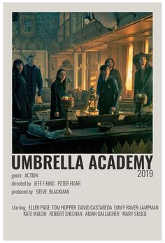 the poster for umbrella academy shows people standing around a table