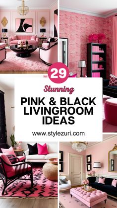 pink and black living room ideas with text overlay that reads, stunning pink and black living