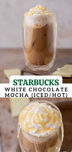 the ingredients for starbucks's white chocolate mocha iced / hot drink are shown