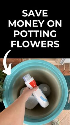 a person is holding a toothbrush in a flower pot with the words save money on potting flowers