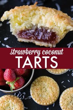 strawberry coconut tarts with strawberries in the background and text overlay that reads, strawberry coconut tarts