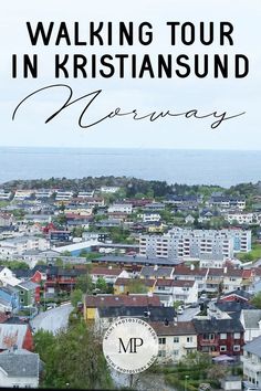 an aerial view of a city with the words walking tour in kristiansand on it