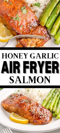 Collage of overhead shot of honey garlic salmon filet next to asparagus at top and plate with honey garlic salmon, asparagus, and white rice at bottom. Hot Honey Salmon Air Fryer, Quick Salmon Recipes Air Fryer, Salmon Recipes Airfry, Recipe For Salmon Fillets, Air Fryer Honey Garlic Salmon, Salmon Seasoning Air Fryer, Salmon Recipes For Non Fish Lovers, Crispy Salmon Air Fryer Recipes, Honey Salmon Air Fryer Recipes