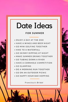 palm trees with the words date ideas for summer in front of an orange and pink sunset