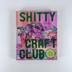 a book with scissors on top of it and the title'shifty craft club '