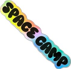 a sticker that says space camp in black and yellow on the bottom of it